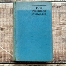 Load image into Gallery viewer, 100 Varieties of Sandwiches (1930s?)