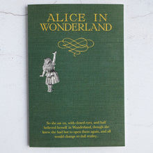 Load image into Gallery viewer, Green cloth Alice In Wonderland book design card with quotation from Alice's Adventures in Wonderland.