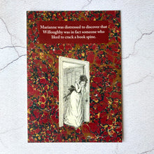 Load image into Gallery viewer, Jane Austen Sense and Sensibility humorous postcard for those who hate a cracked book spine featuring Marianne Dashwood.