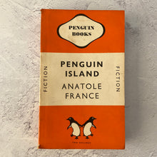 Load image into Gallery viewer, Penguin Island by Anatole France.  Penguin Books paperback 617.  1948.