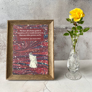 Print (A5).  Mansfield Park Jane Austen quotation.  We have all a better guide in ourselves....