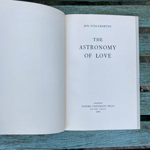 The Astronomy of Love by Jon Stallworthy