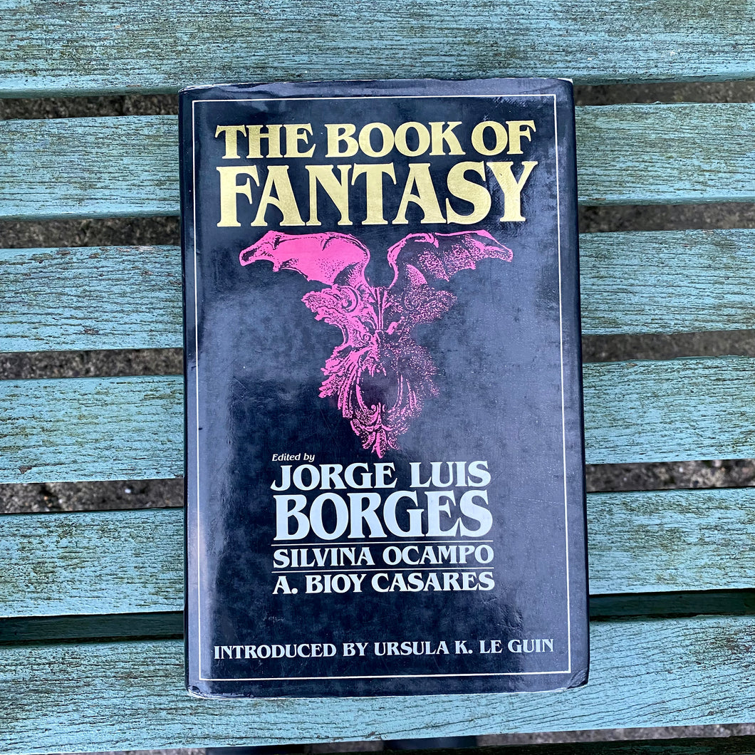 The Book of Fantasy edited by Jorge Luis Borges 1988 English language edition