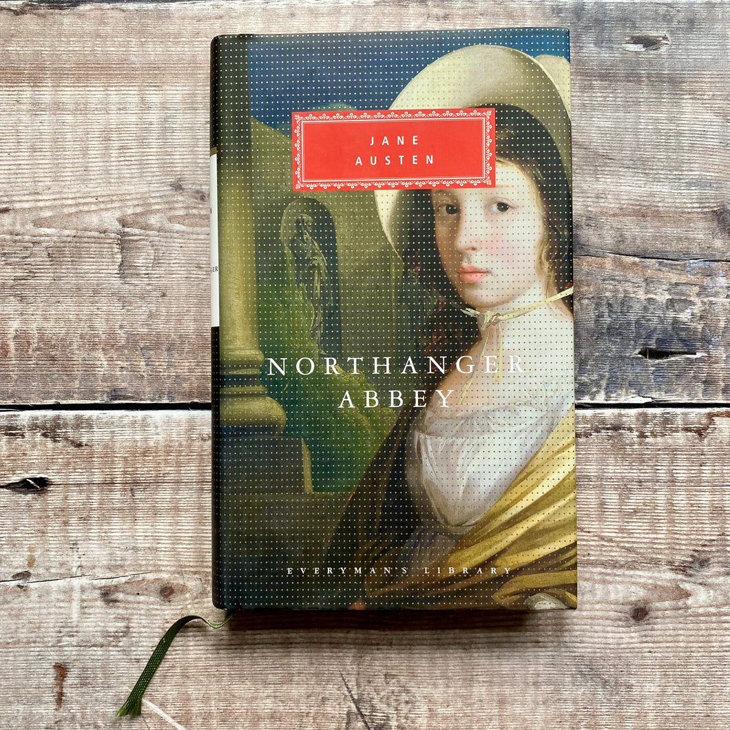 Northanger Abbey by Jane Austen Everyman's Library hardback edition.