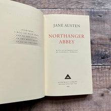 Load image into Gallery viewer, Northanger Abbey by Jane Austen Everyman&#39;s Library hardback edition.