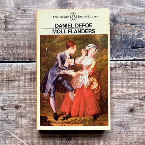 Moll Flanders by Daniel Defoe.  Penguin edition.