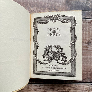 Peeps into Pepys 1913