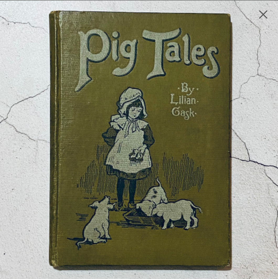 Pig Tales by Lilian Gask childrens' book