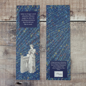Bookmark. Juliet no longer cared wherefore Romeo might be after the shocking revelation that he did not like to read.
