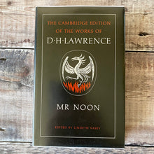 Load image into Gallery viewer, Mr Noon by D H Lawrence. Cambridge 1984 hardback Edition.