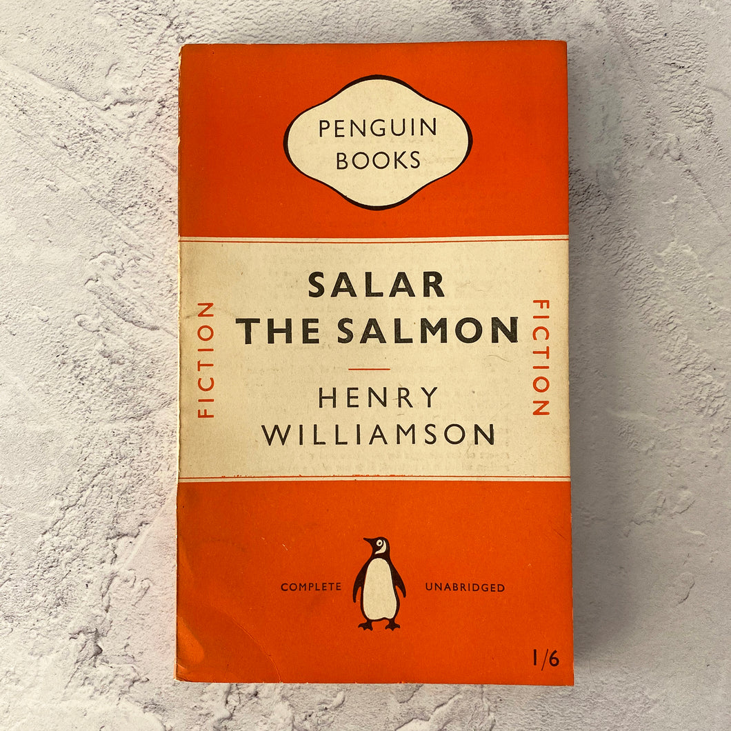 Salar The Salmon - Henry Williamson.  Penguin Books paperback 712.  1949.