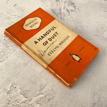 Load image into Gallery viewer, A Handful of Dust by Evelyn Waugh.  Penguin Books paperback 822.  1955.