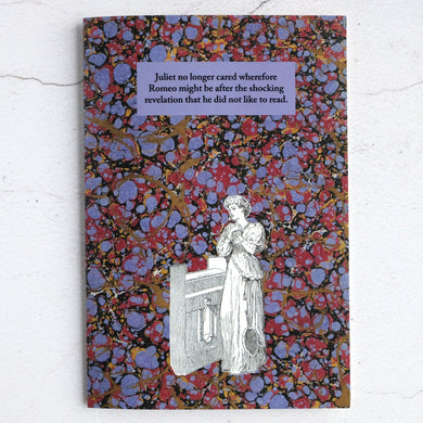 Juliet no longer cared wherefore Romeo might be... card.